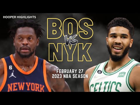 Boston Celtics vs New York Knicks Full Game Highlights | Feb 27 | 2023 NBA Season