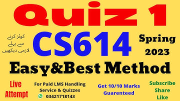 CS614 Quiz No 1 Solution Spring 2023 100% Verified Answers