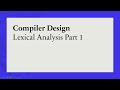 Lexical Analysis Part 1