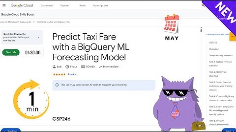 Predict Taxi Fare with a BigQuery ML Forecasting Model | #2025 | #GSP246 |#qwiklabs |Solution