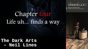 SteelCon 2018 The Dark Arts by Neil Lines