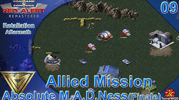 C & C│Red Alert 1│Remastered│Retaliation│Aftermath│Allied Mission 9│Absolute M.A.D.Ness (Finale)