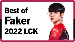 Best of Faker 2022 LCK Montage｜2022 페이커 LCK 매드무비