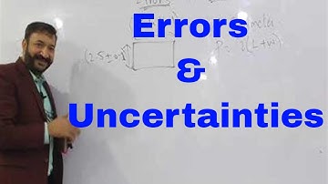 Physics AS: Errors & Uncertainties by Sumair Sajjad