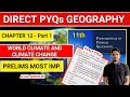 Class 11 Geography NCERT (Lec 25) | Chapter 12 - Part 1| World Climate And