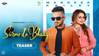 Surme De Bhaag | Mandeep Kailey ft. Gurlej Akhtar | Releasing 02 September | Teaser
