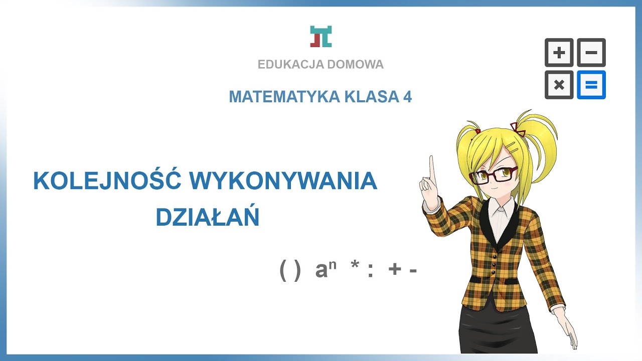 Matematyka Klasa 4 ćwiczenia Do Druku Matematyka klasa 4 - Kolejność wykonywania działań Zadania 2* - YouTube