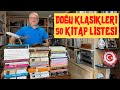 KÜTÜPHANEMDEKİ DOĞU KLASİKLERİ