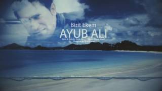 Ayub Ali - Birit Ekem ئهیوب عهلی- بیرت ئهكهم