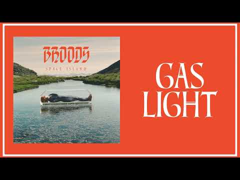 Putar Gaslight - Broods