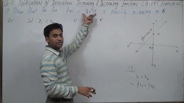 Show that the function given by f (x) = 3x + 17 is increasing on R.