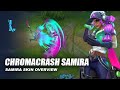 Chromacrash Samira - Wild Rift