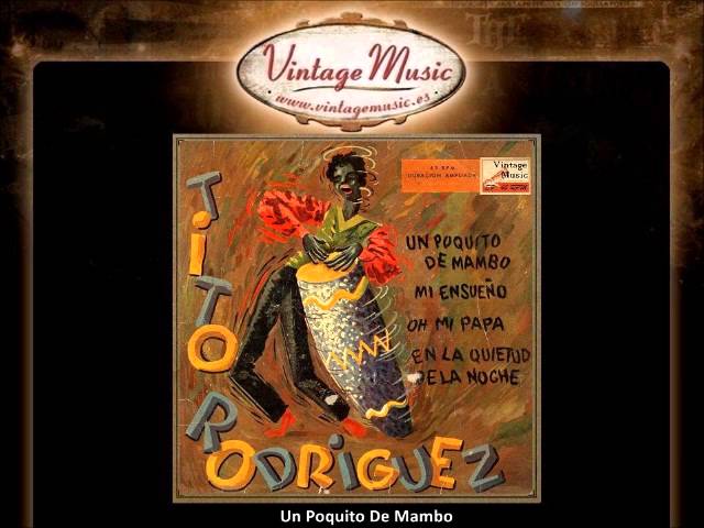 Tito Rodríguez   - Un poquito de  Mambo