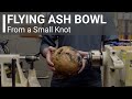 Woodturning - Another Flying Bowl - Ash knot [knot quite a burl]