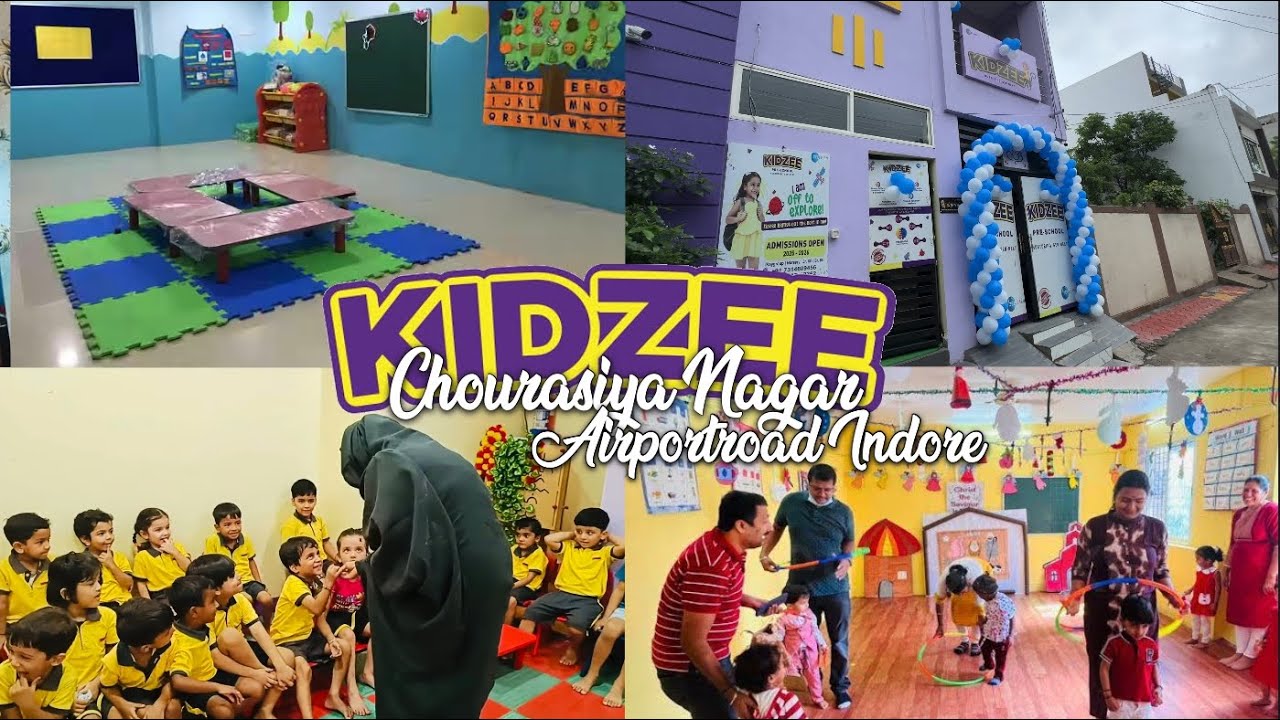Best Play School In Indore || Kidzee Chourasiya Nagar Airport Road Indore