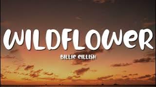 Billie Eilish - WILDFLOWER (Lyrics)