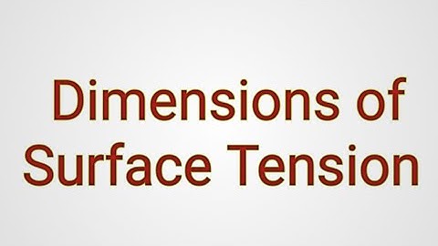 Dimensional formula of Surface tension