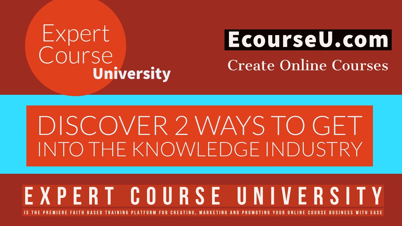 Discover 2 Ways To Get Into The Knowledge Industry - YouTube