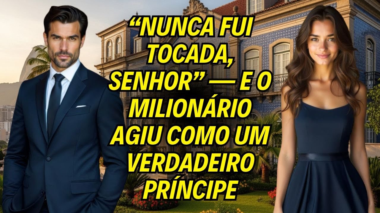 “Nunca Fui Tocada, Senhor” — E O Milionário Agiu Como Um Verdadeiro Príncipe