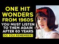 10 Forgotten One Hit Wonders From 1960s