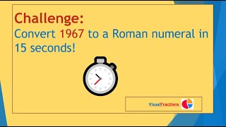 Convert 1967 To Roman Numerals 15 Second Challenge