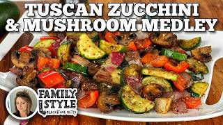 Tuscan Zucchini Mushroom Medley on the Blackstone Griddle