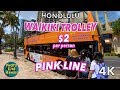 Waikiki Trolley Pink Line