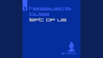 Left Of Us (Extended Mix)