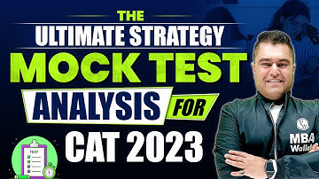 The Ultimate Strategy   Mock Test Analysis for CAT 2023 | MBA Wallah | Physics Wallah