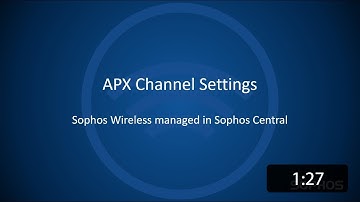 Sophos Wireless: APX Channel Settings