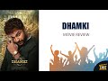 Dhamki movie review  viswaksen  movie review  ash film production