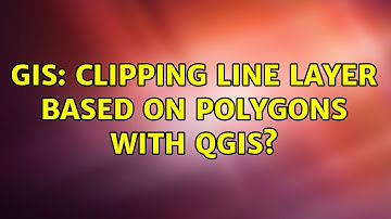 GIS: Clipping line layer based on polygons with QGIS? (3 Solutions!!)