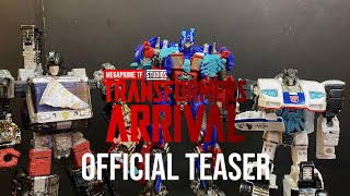 Transformers: Arrival | Official Teaser | MegaPrime TF Studios