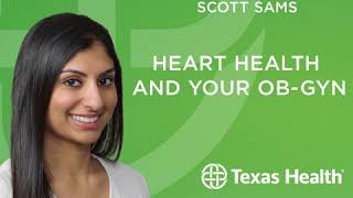 Heart Health with your OB-GYN, Episode 41
