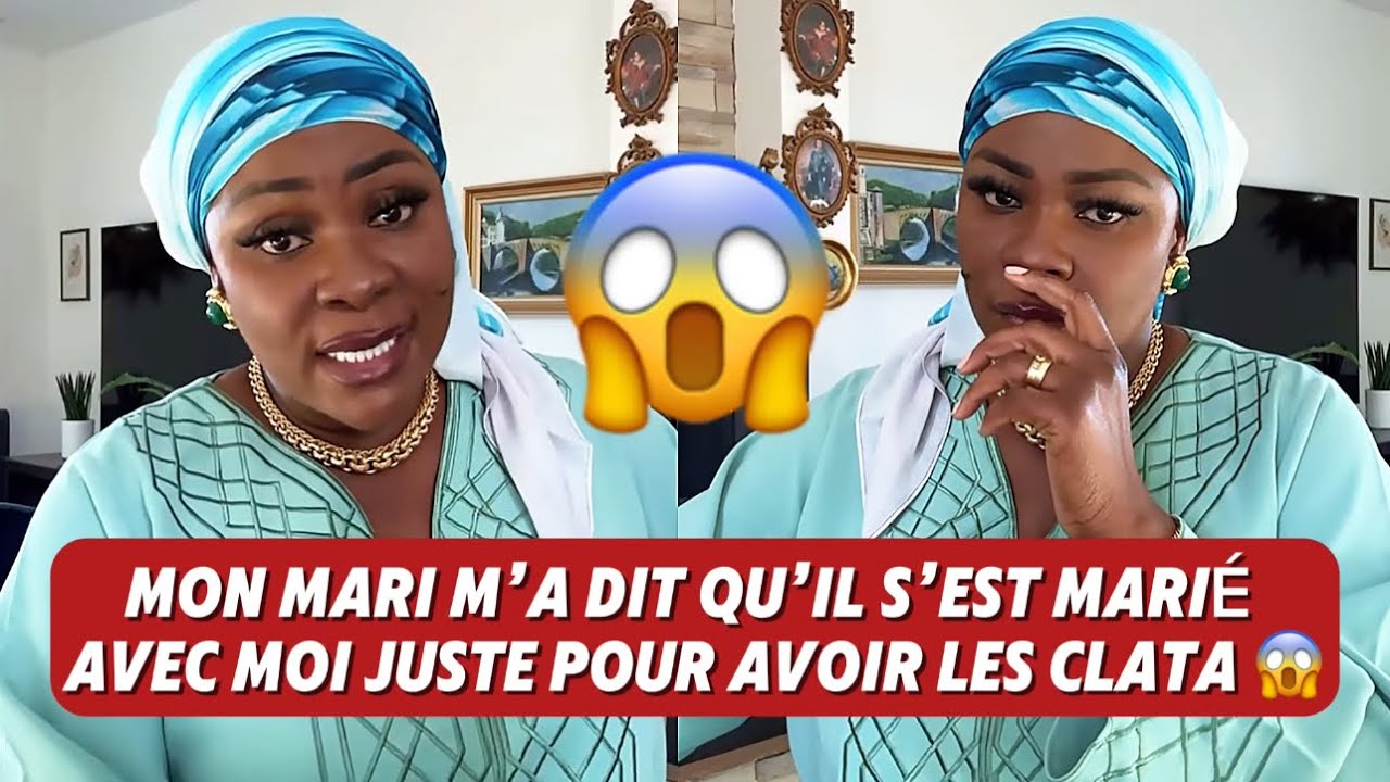 🚨😳 MON MARI M’A DIT QU’IL S’EST MARIÉ AVEC MOI JUSTE POUR AVOIR LES CLATA 😱