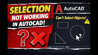 selection issues autocad | selection problem in autocad | selection not working in autocad