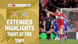Download Lagu TIGHT AT THE TOP! | Middlesbrough v Leicester City Extended Highlights MP3
