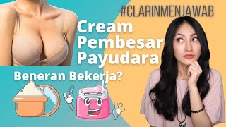 Cream Pembesar Payudara Benarkah Bekerja? | Clarin Hayes