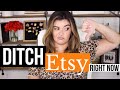 ❌It's Time to Leave Etsy ❌Why Etsy Isn't the Best Platform for Your Products! | Etsy vs Shopify