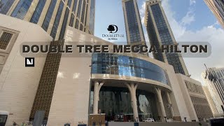 Double Tree Makkah Hilton فندق دبل تري هيلتون مكه المكرمة