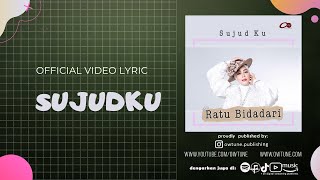 SUJUDKU   RATU BIDADARI Official Video Lyric