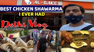 Best Chicken Shawarma | Delhi Vlog Pure NON VEG STREET FOOD at Al Bake| BEST Street Food in INDIA