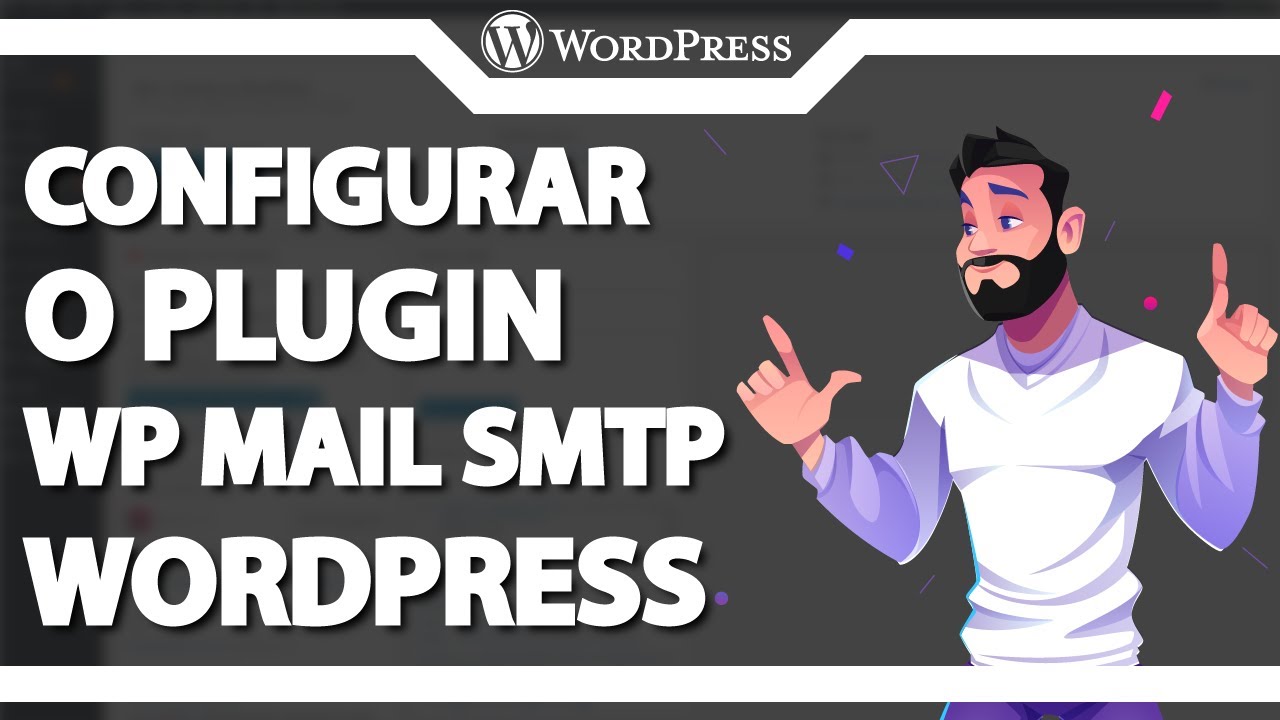 Como configurar o Plugin WP Mail SMTP no WordPress (Rápido e Fácil ...