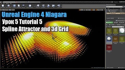 Unreal Engine 4 Niagara   Tutorial 5 Spline attractor and 3d Grid
