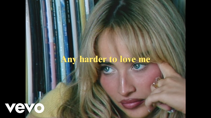 Sabrina Carpenter - Couldn’t Make It Any Harder (Official Lyric Video)