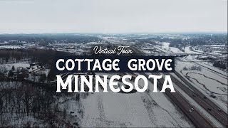 Virtual Tour of COTTAGE GROVE Minnesota - Suburbs of the Twin Cities
