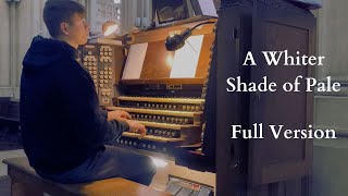 A Whiter Shade of Pale (Organ Cover) - Full Version