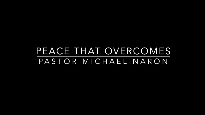 Peace That Overcomes   HD 720p