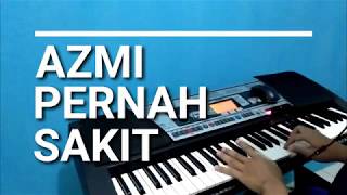 Video thumbnail of "AZMI - PERNAH (PIANO COVER)"