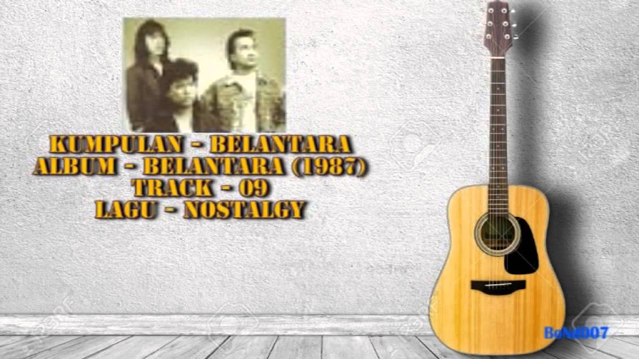 Belantara Belantara 09 Nostalgy Youtube